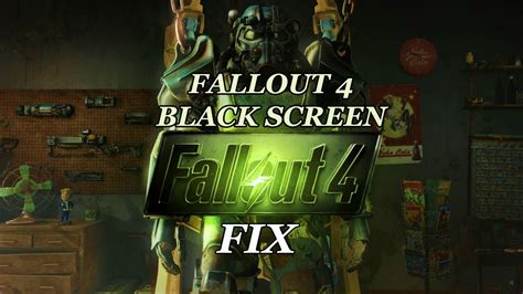 fallout 4 black screen on new game|fallout 4 black loading screen.